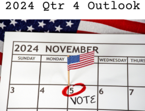 2024 Q4 Outlook – The Presidential Election 